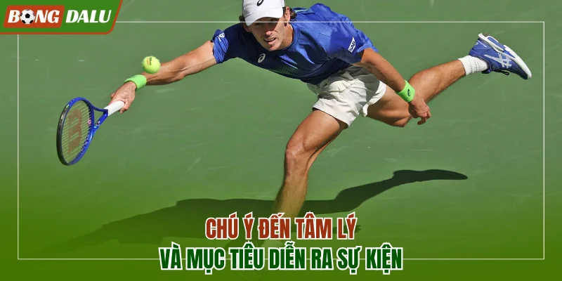Chú ý đến tâm lý và mục tiêu diễn ra sự kiện